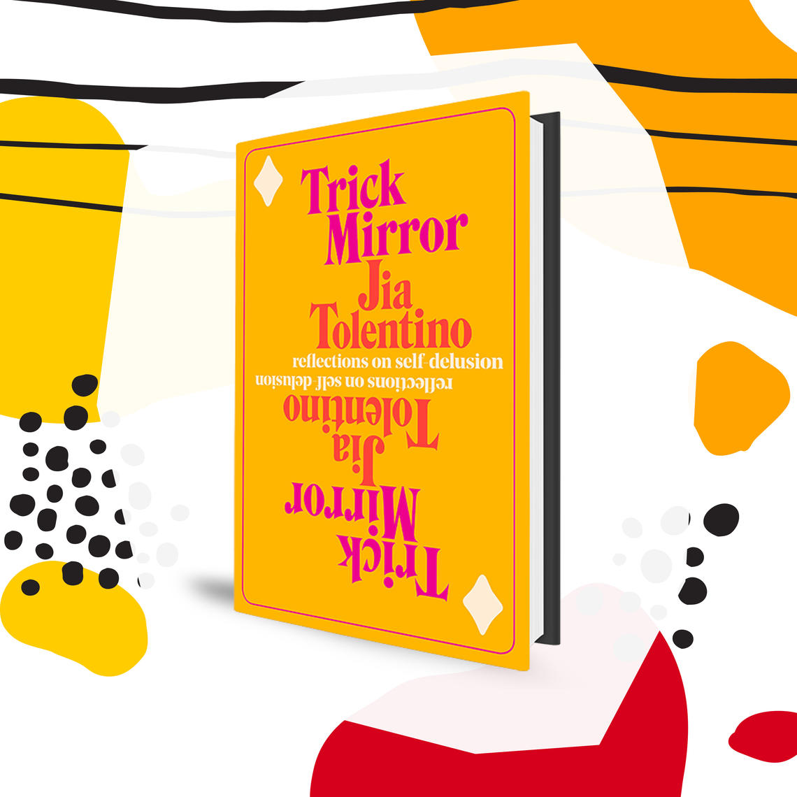 The cover of Trick Mirror by Jia Tolentino