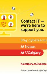 Stay cybersecure. At home. At UCalgary. 